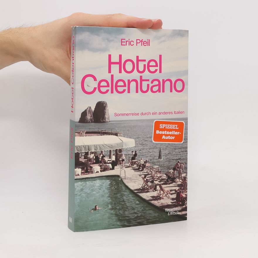 Eric Pfeil Hotel Celentano