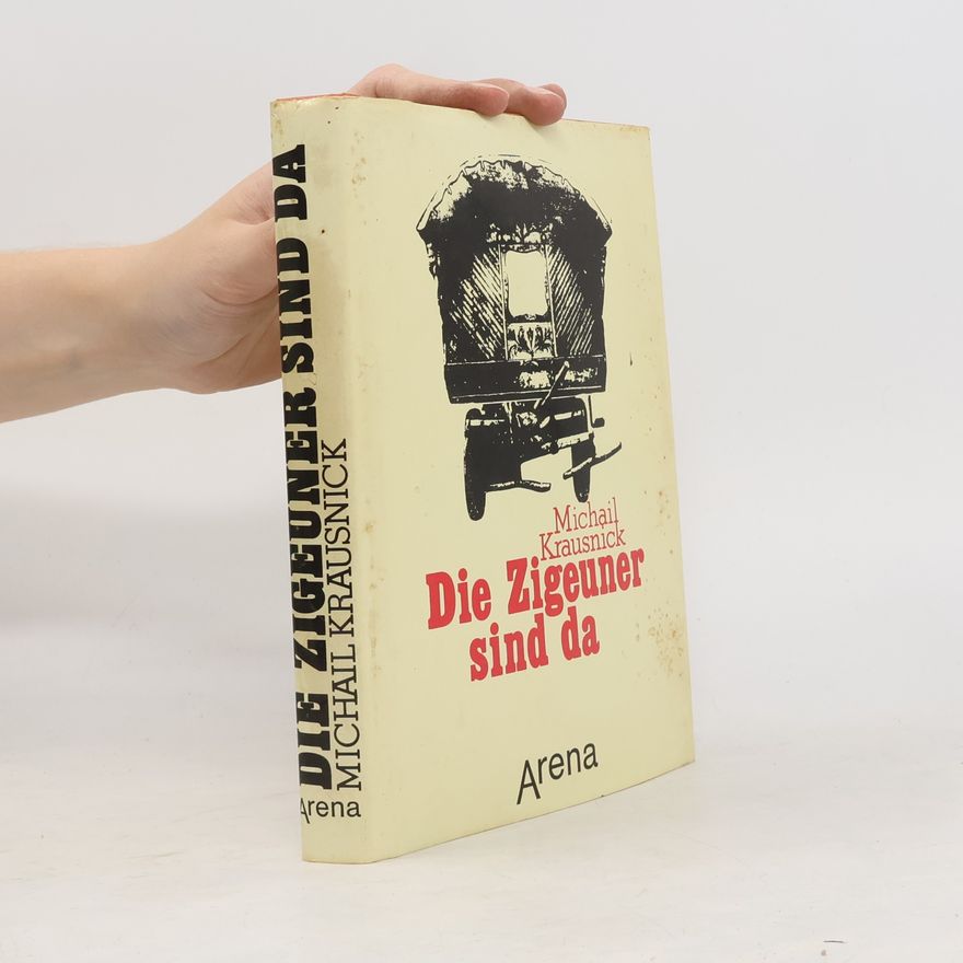 Michail Krausnick Die Zigeuner sind da