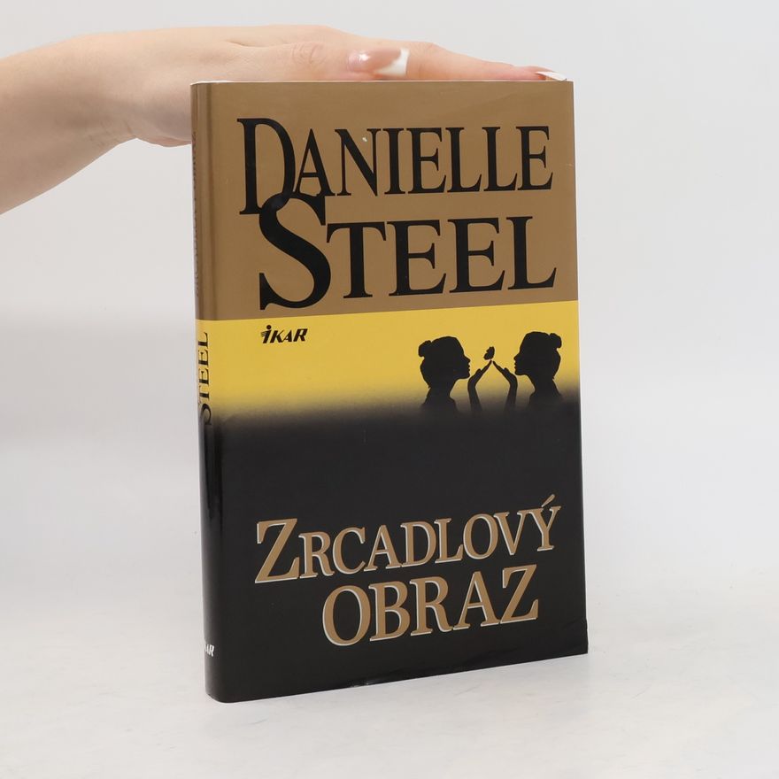Danielle Steelová Zrcadlový obraz