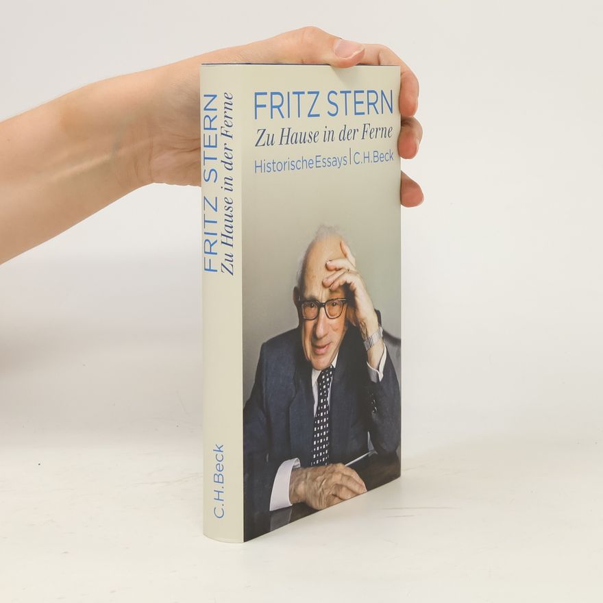 Fritz Stern Zu Hause in der Ferne