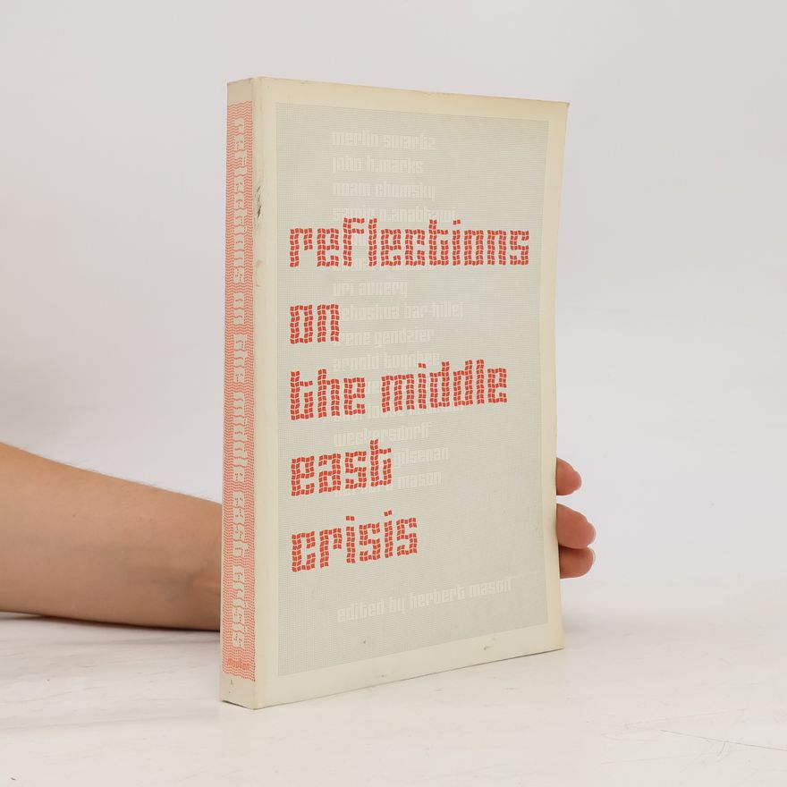 Herbert Mason Reflections on the Middle East Crisis