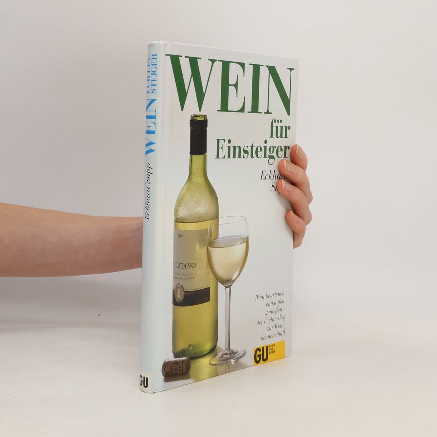 Eckhard Supp Wein für Einsteiger