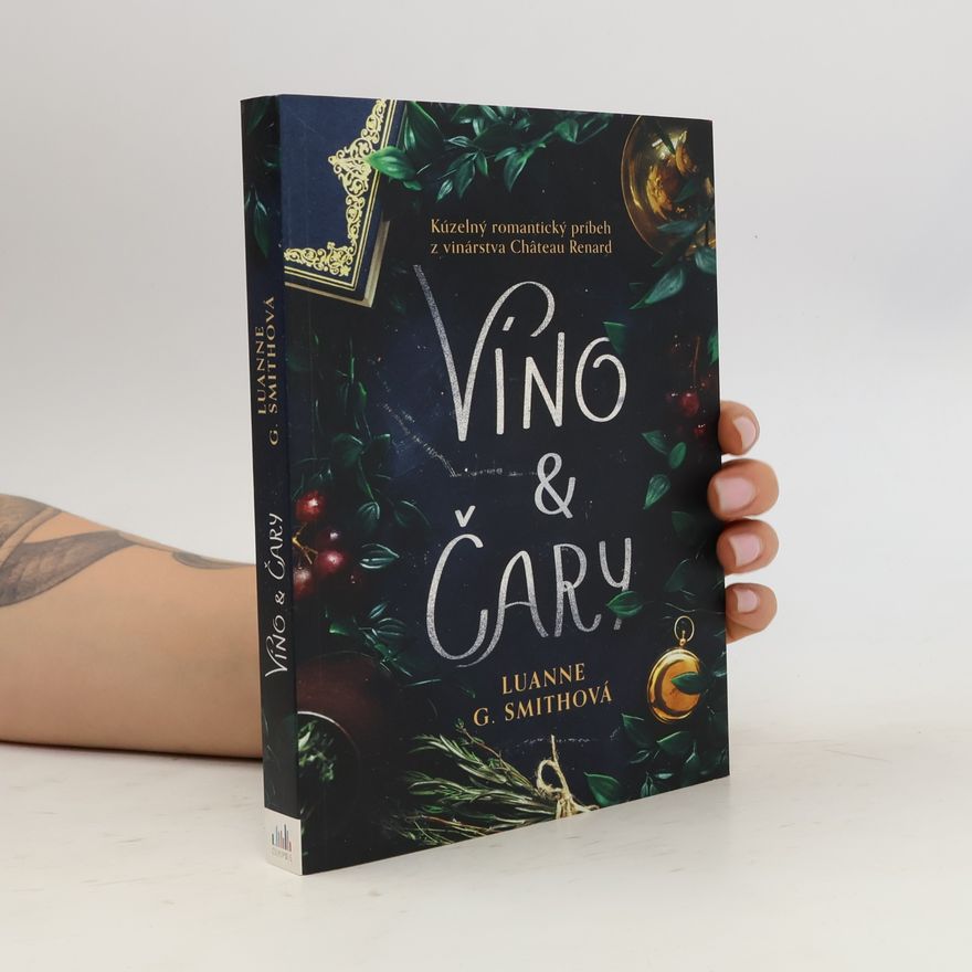 Luanne G. Smith Víno a čary