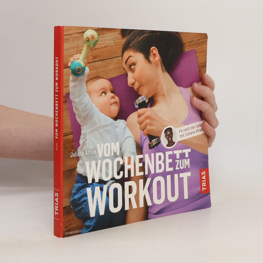 Juliana Afram Vom Wochenbett zum Workout