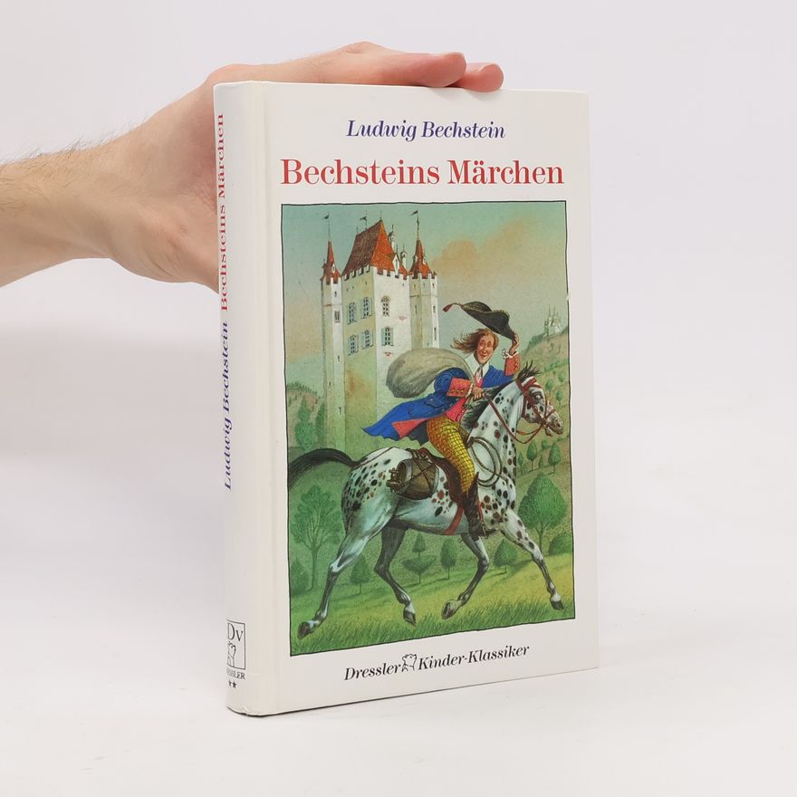 Ludwig Bechstein Bechsteins Märchen