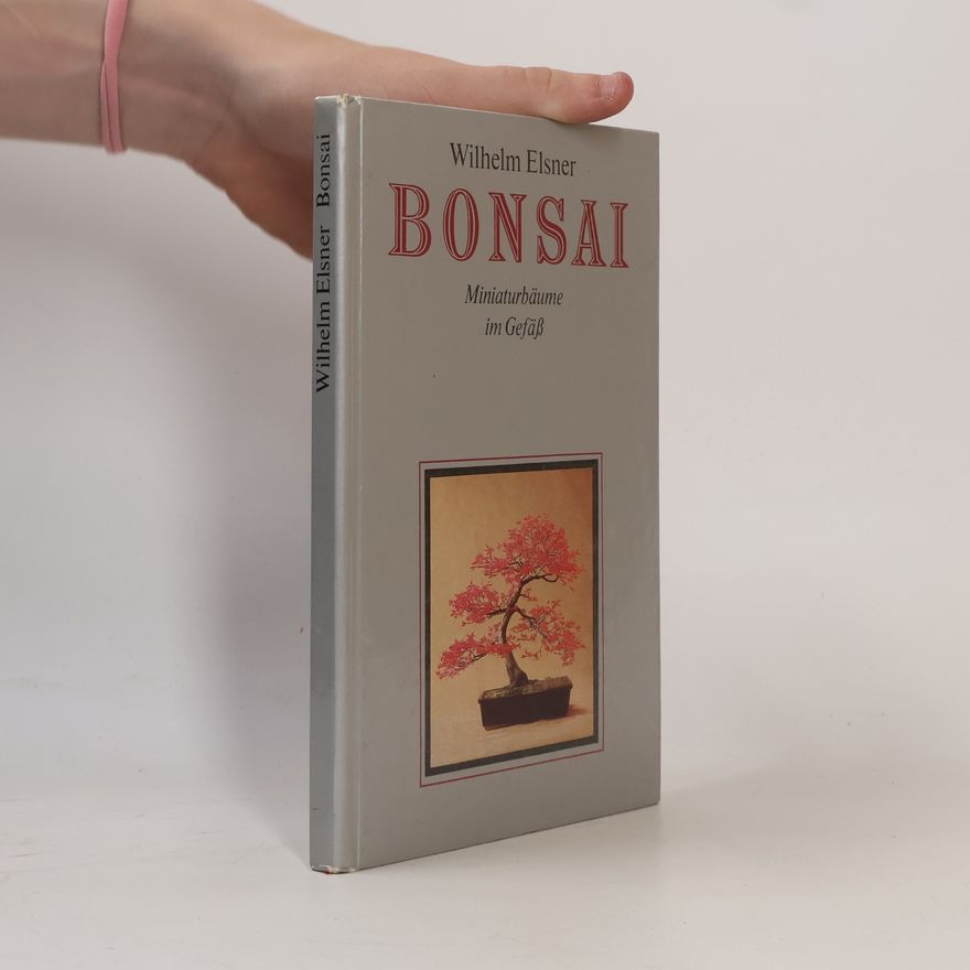 Wilhelm Elsner Bonsai