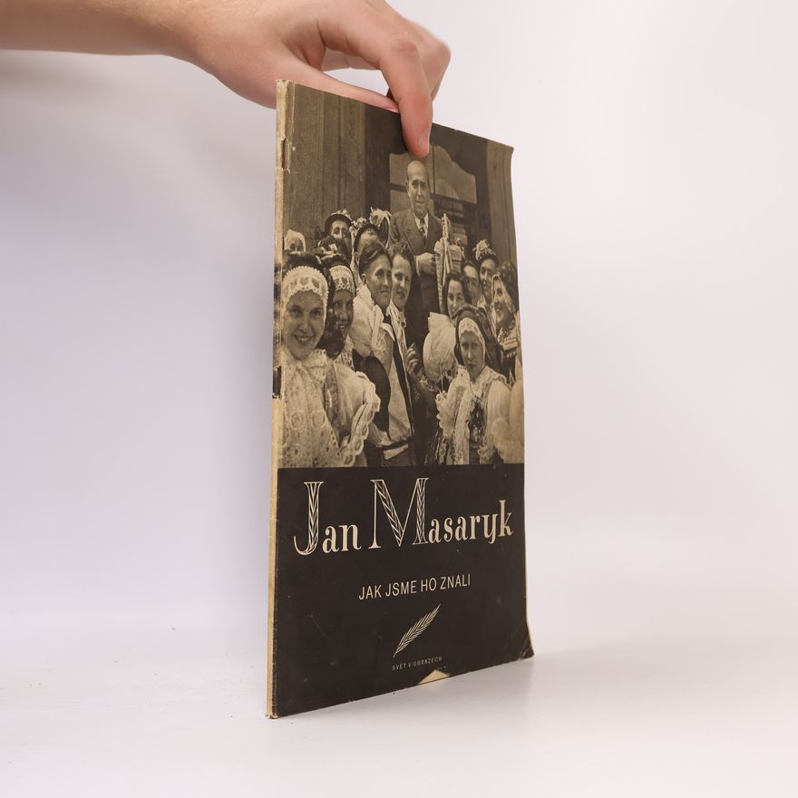Martin Zeman Jan Masaryk, jak jsme ho znali