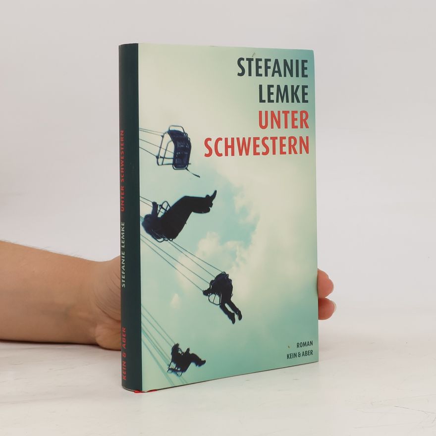 Stefanie Lemke Unter Schwestern