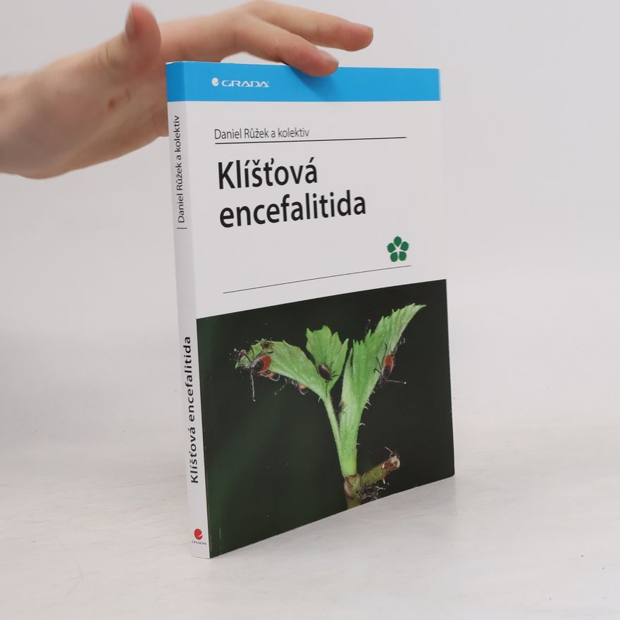 Daniel Růžek Klíšťová encefalitida