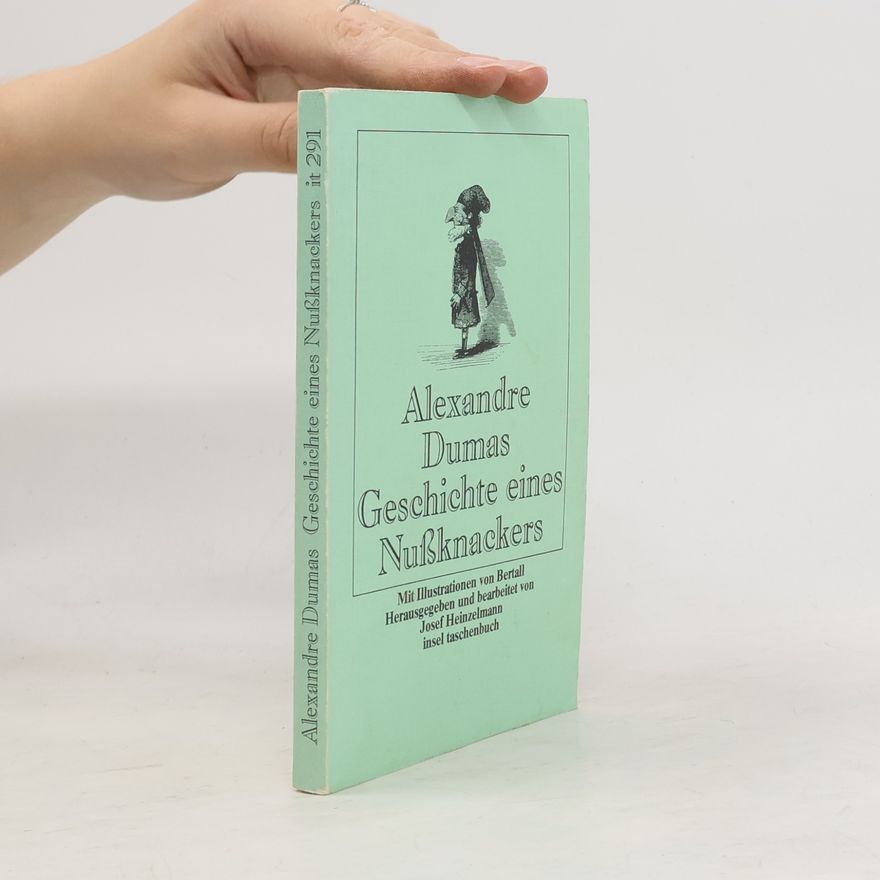 E. T. A. Hoffmann Geschichte eines Nußknackers
