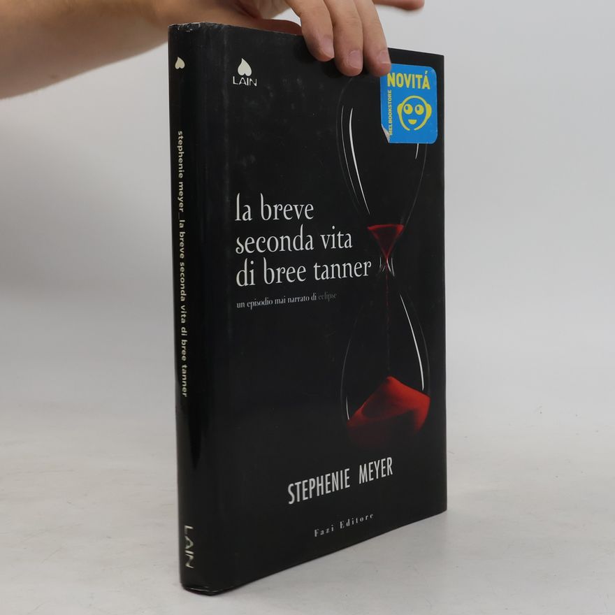 Stephenie Meyer La breve seconda vita di Bree Tanner