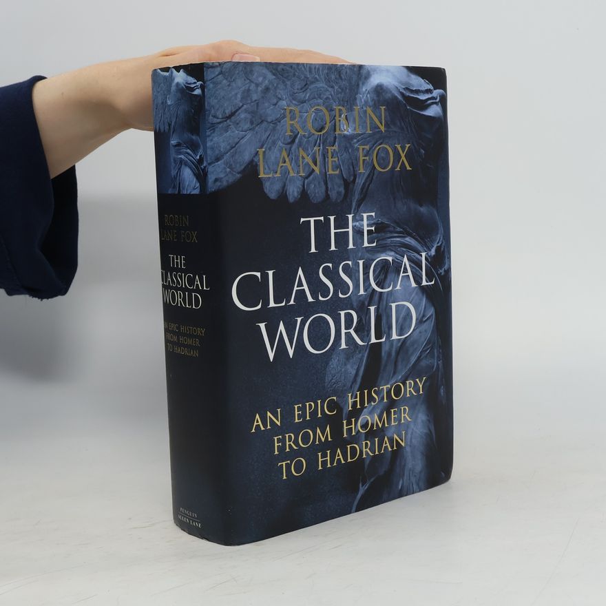 Robin Lane Fox The Classical World