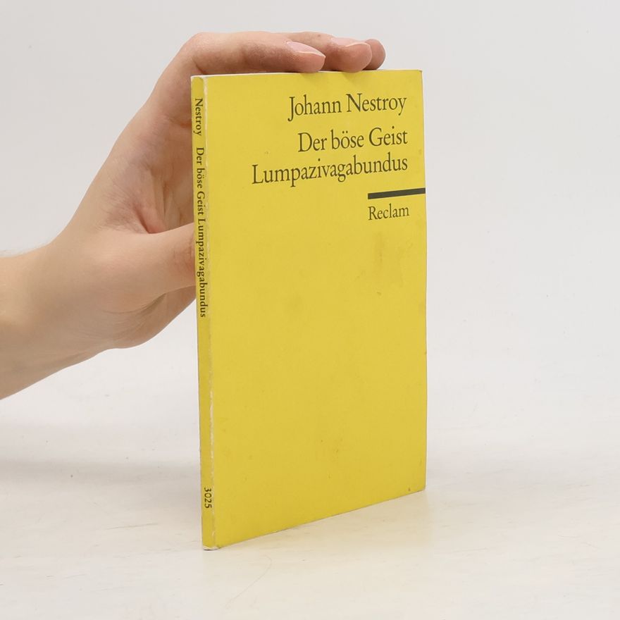 Johann Nestroy Der Böse Geist Lumpazivagabundus