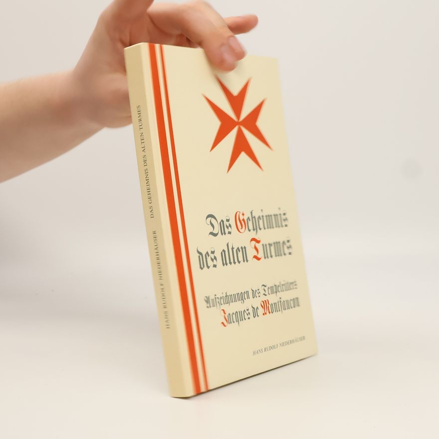 Hans Rudolf Niederhäuser Das Geheimnis des alten Turmes
