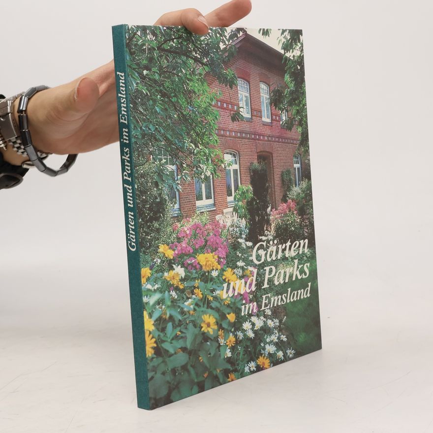 Auteurscollectief Gärten und Parks im Emsland