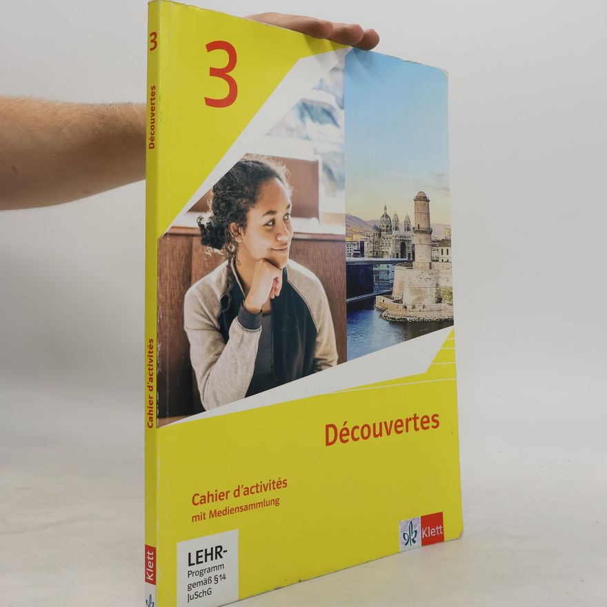 AA.VV. Découvertes 3. Ausgabe 1. oder 2. Fremdsprache. Cahier d'activités mit Mediensammlung 3. Lernjahr