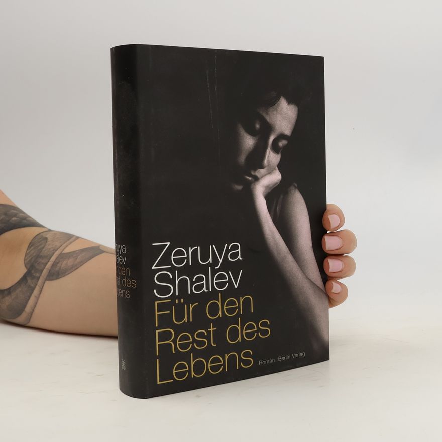 Zeruya Shalev Für den Rest des Lebens