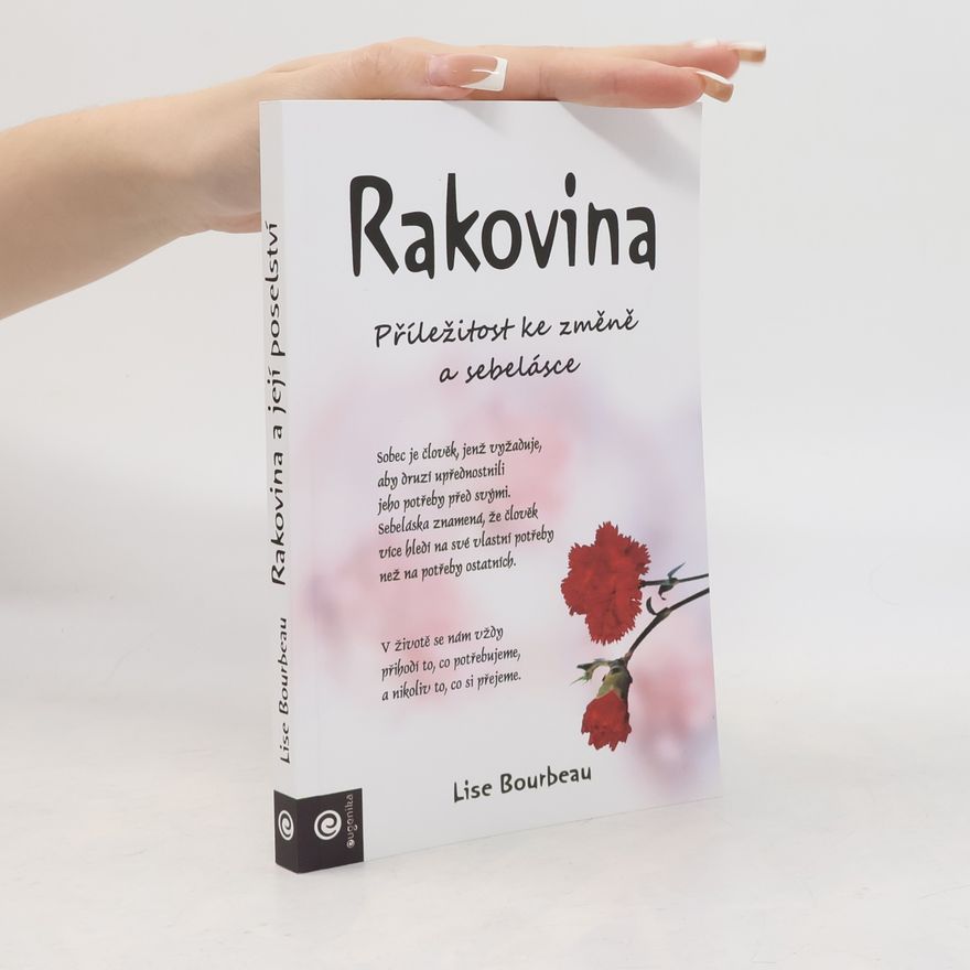 Lise Bourbeau Rakovina a její poselství