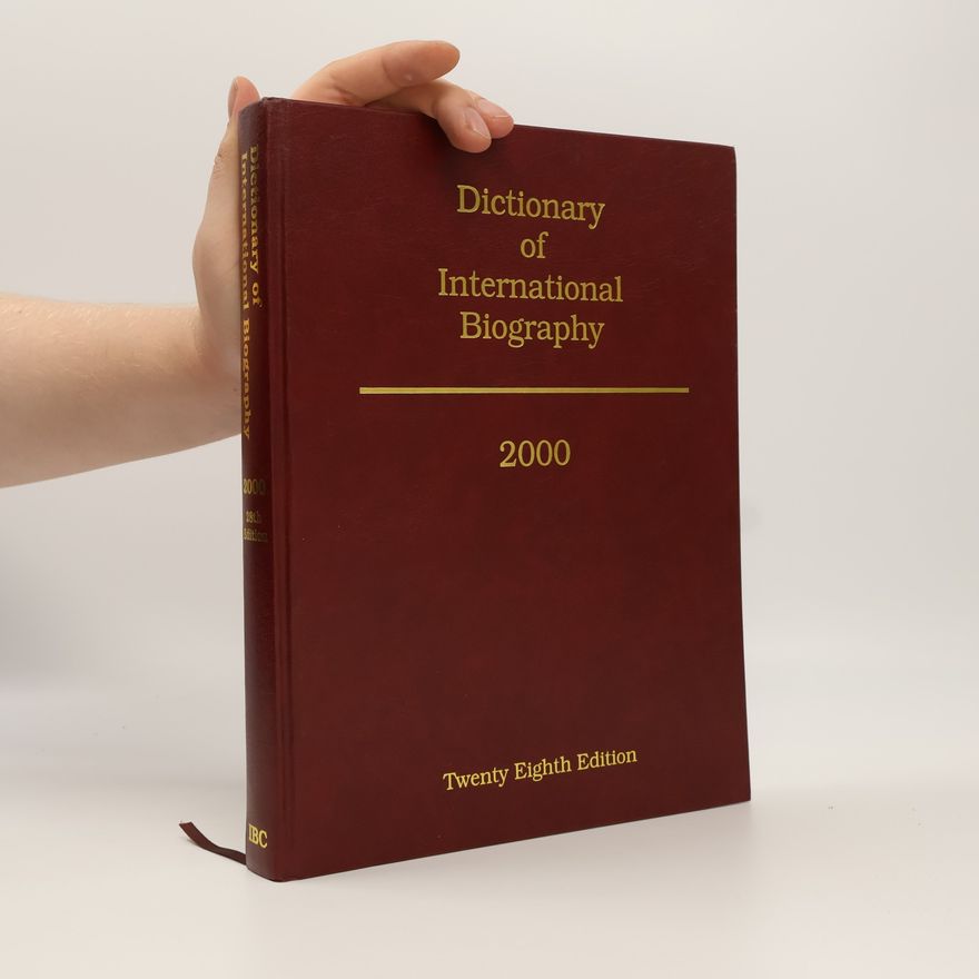 International Biographical Centre Dictionary of International Biography 2000