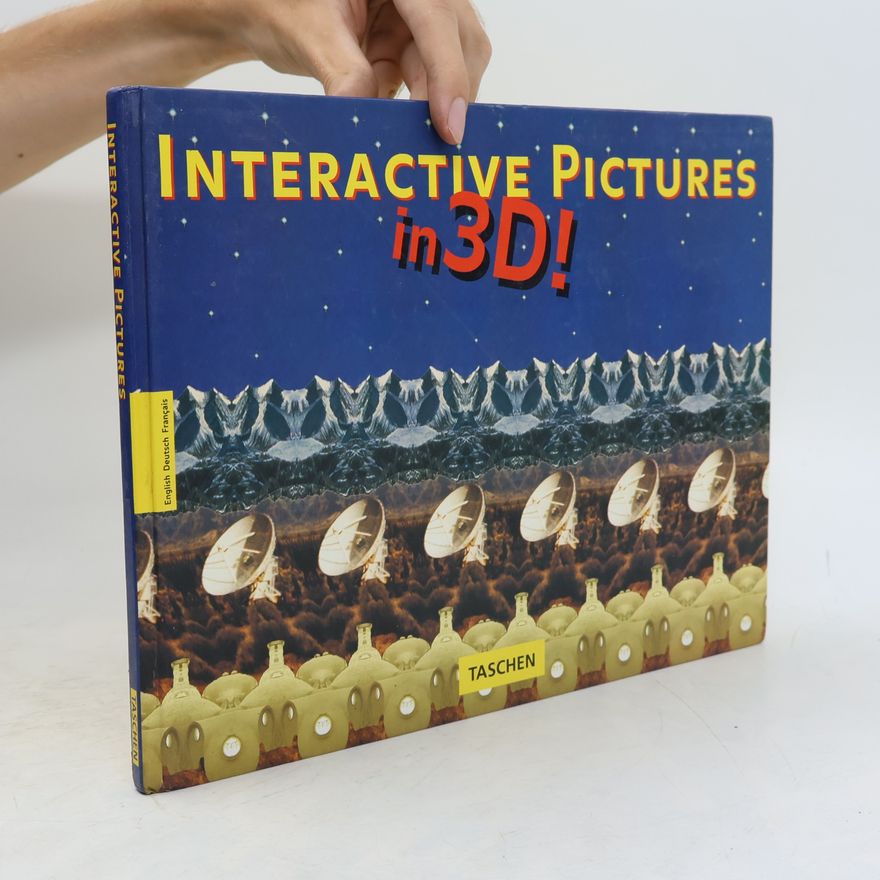 Kolektív autorov Interactive Pictures in 3D!