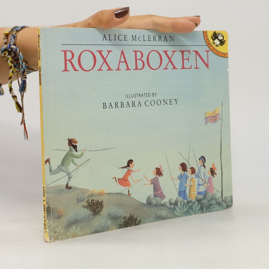 Alice McLerran Picture Puffins: Roxaboxen