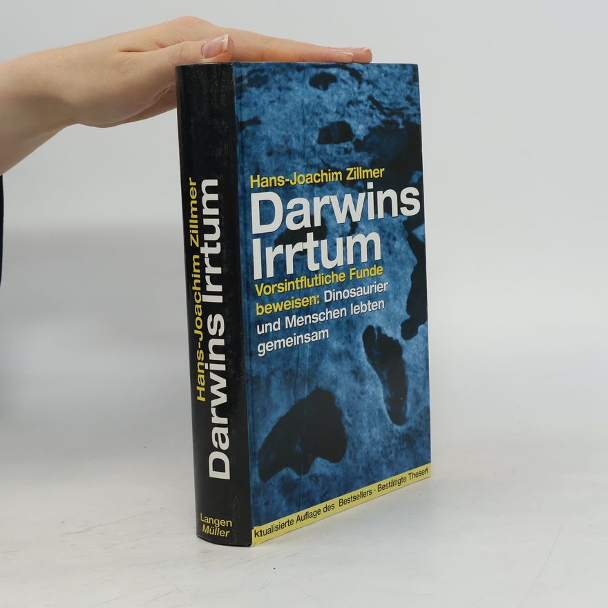 Hans-Joachim Zillmer Darwins Irrtum: Aktualisierte Auflage des Bestsellers bestätigte Thesen