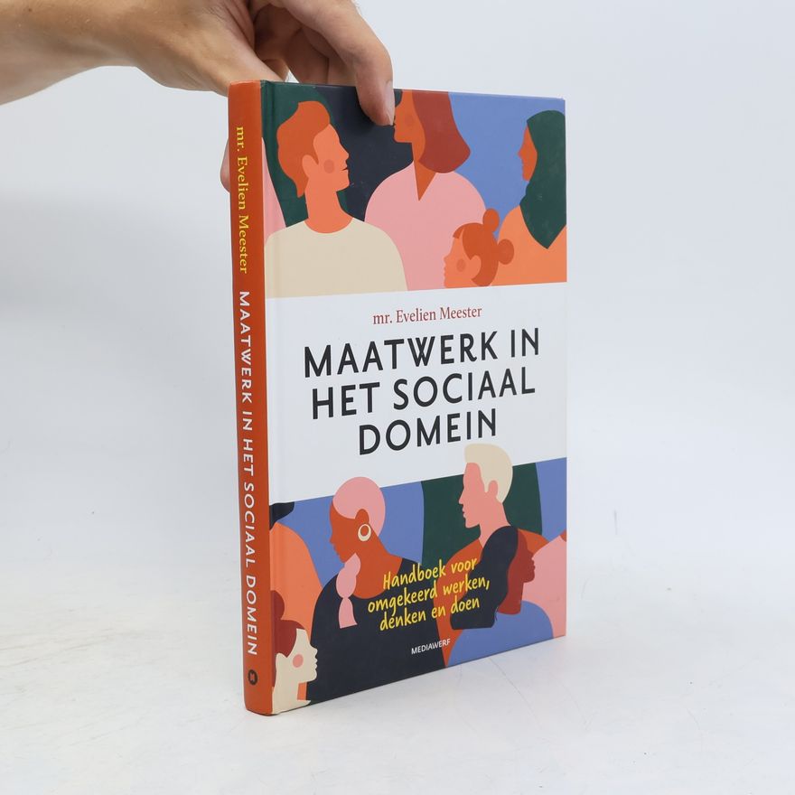 Evelien Meester Maatwerk in het sociaal domein