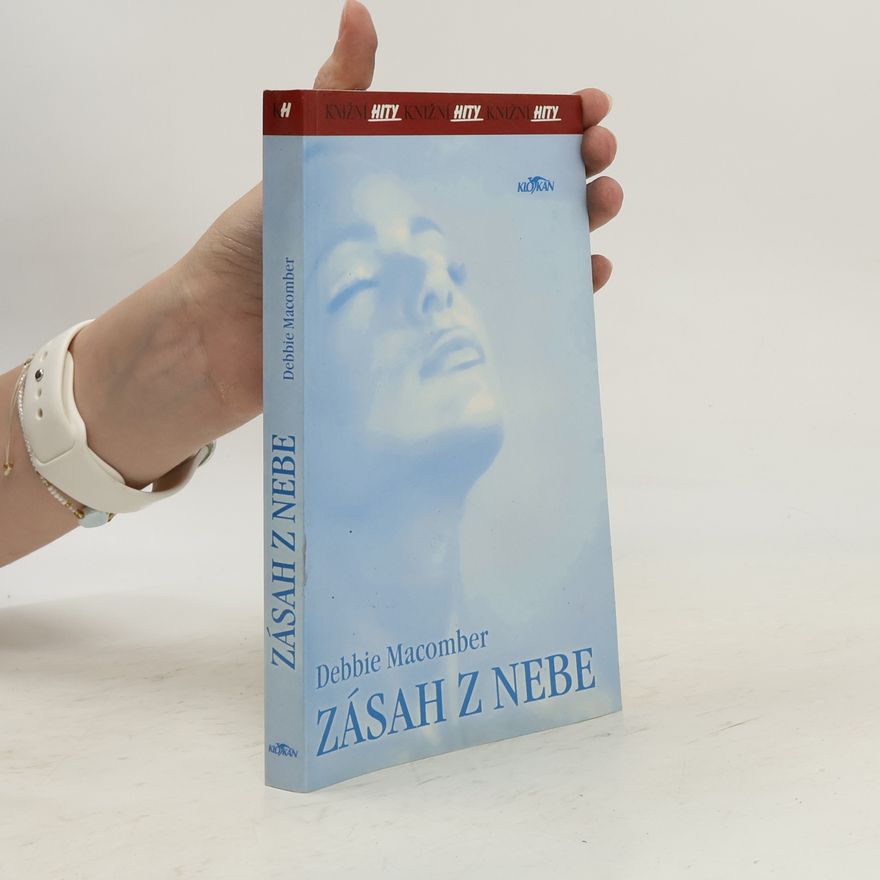 Debbie Macomber Zásah z nebe