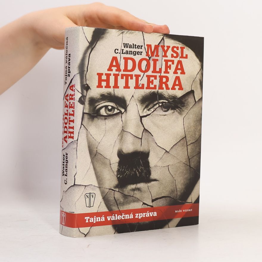 Walter Charles Langer Mysl Adolfa Hitlera