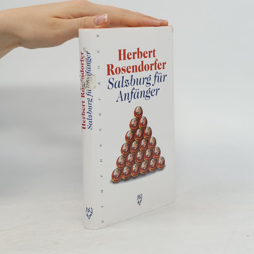 Herbert Rosendorfer Salzburg für Anfänger