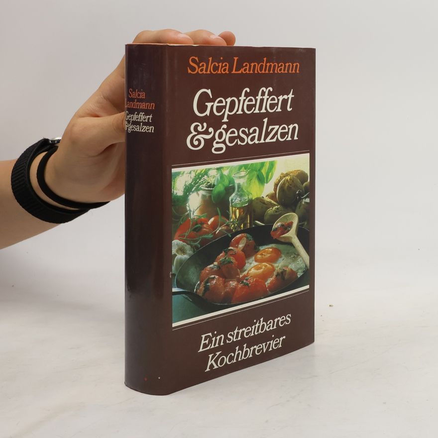 Salcia Landmann Gepfeffert und gesalzen