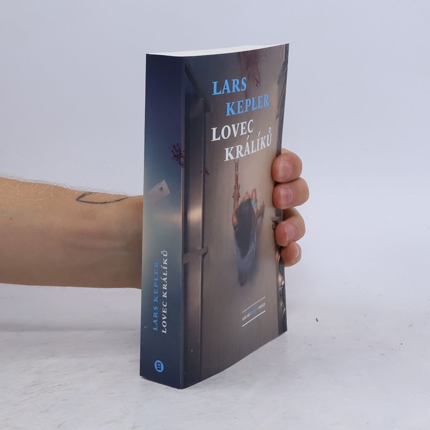 Lars Kepler Lovec králíků