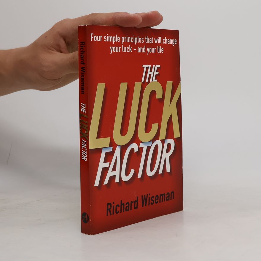 Richard Wiseman The Luck Factor