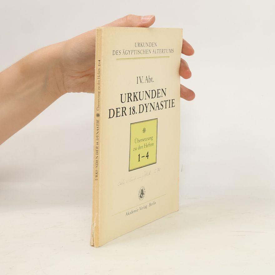 Autorenkollektiv Urkunden der 18. Dynastie