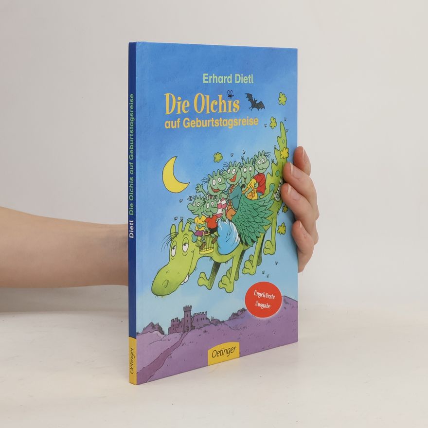 Erhard Dietl Die Olchis auf Geburtstagsreise
