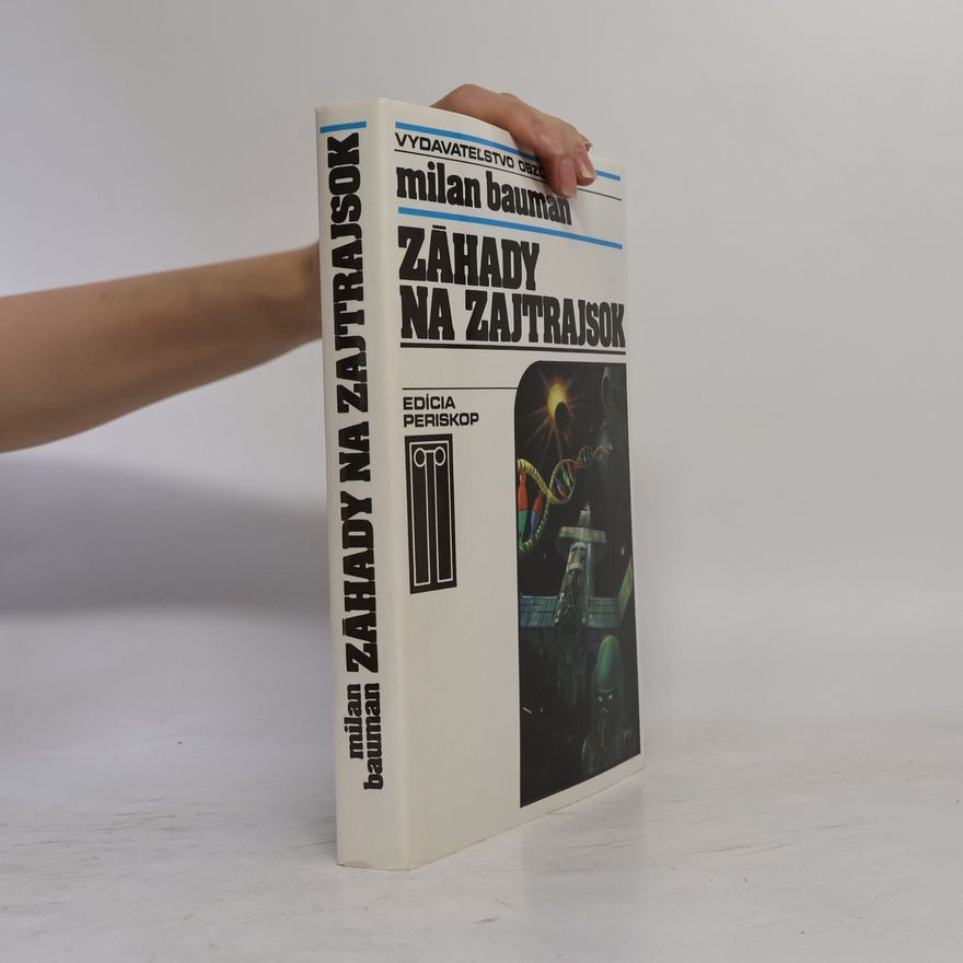 Daniela Števčeková Záhady na zajtrajšok