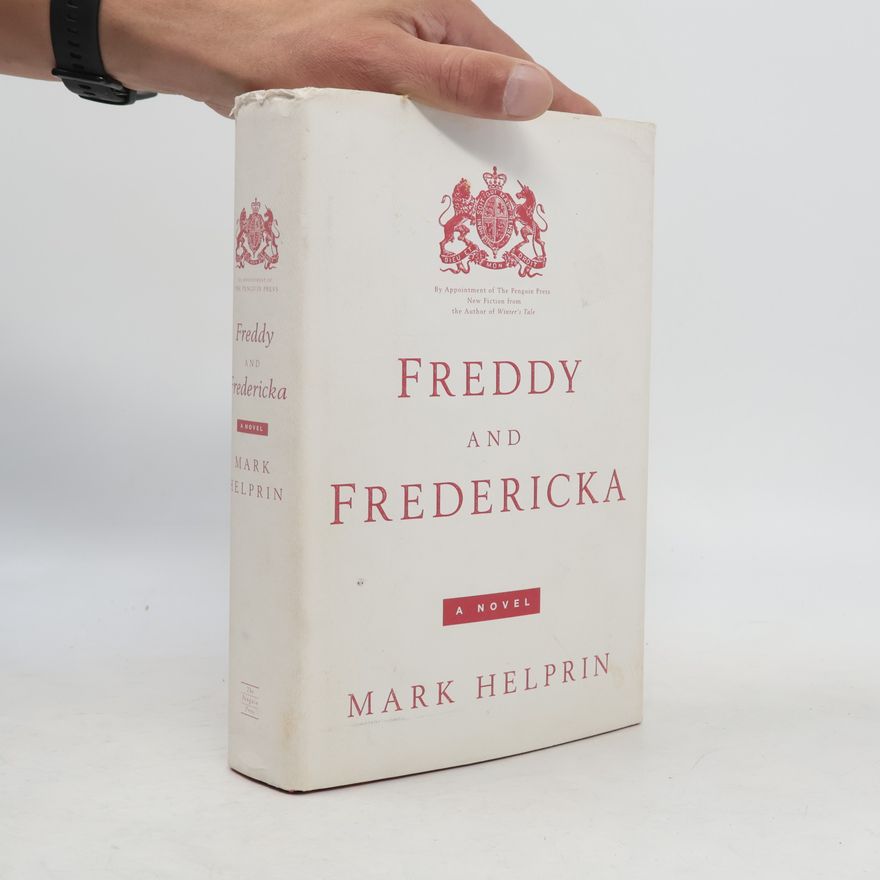 Mark Helprin Freddy and Fredericka