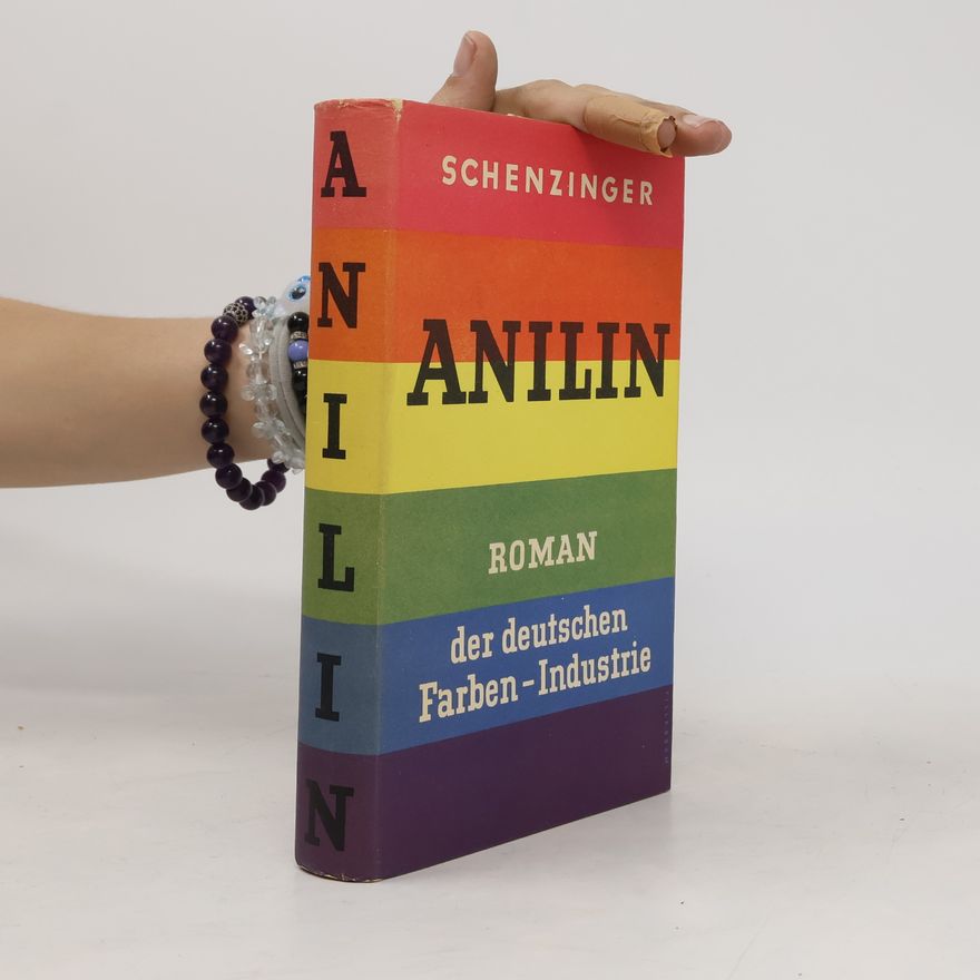 Karl Aloys Schenzinger Anilin