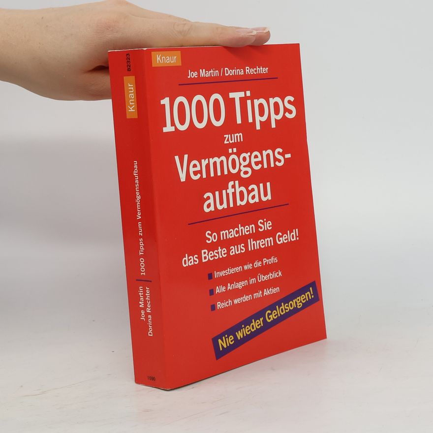 Joe Martin 1000 Tipps zum Vermögensaufbau