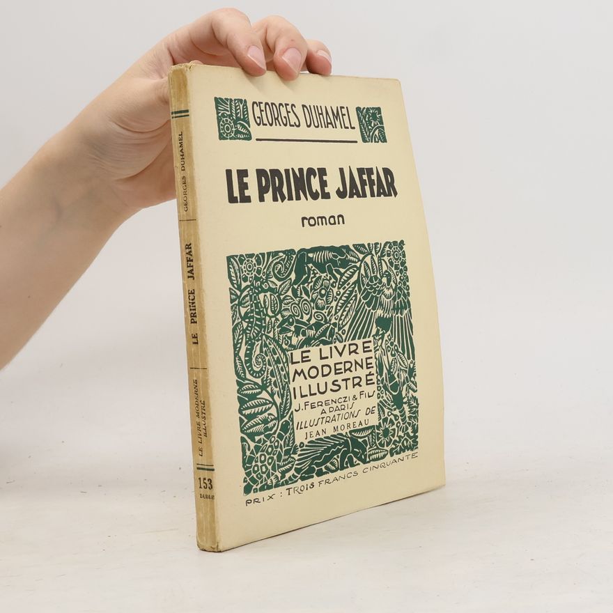 Georges Duhamel Le Prince Jaffar