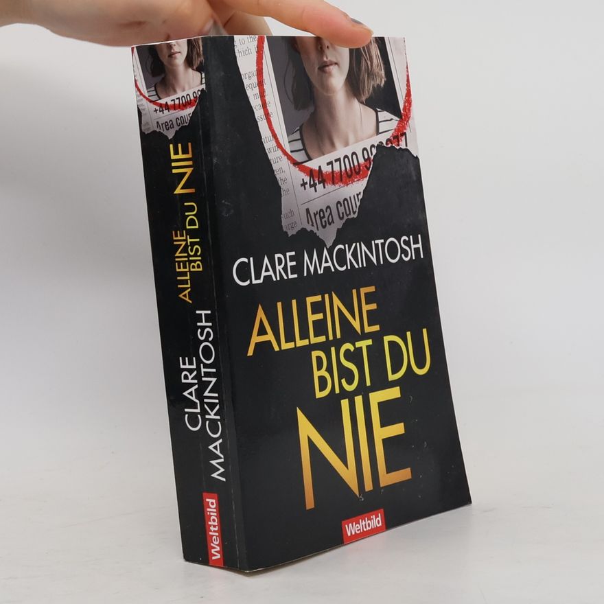Clare Mackintosh Alleine bist du nie