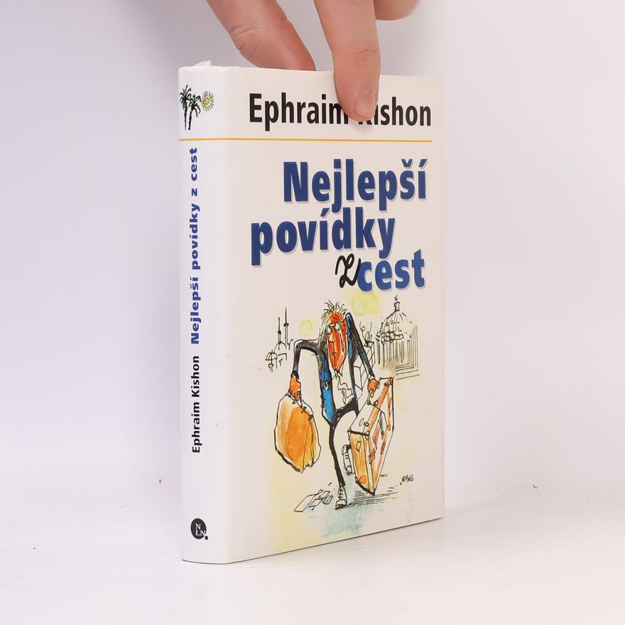Ephraim Kishon Nejlepší povídky z cest