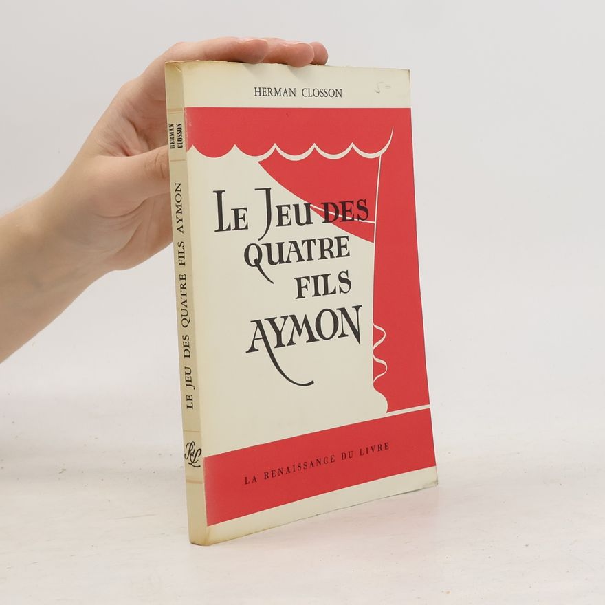 Herman Closson Le Jeu des quatre fils Aymon