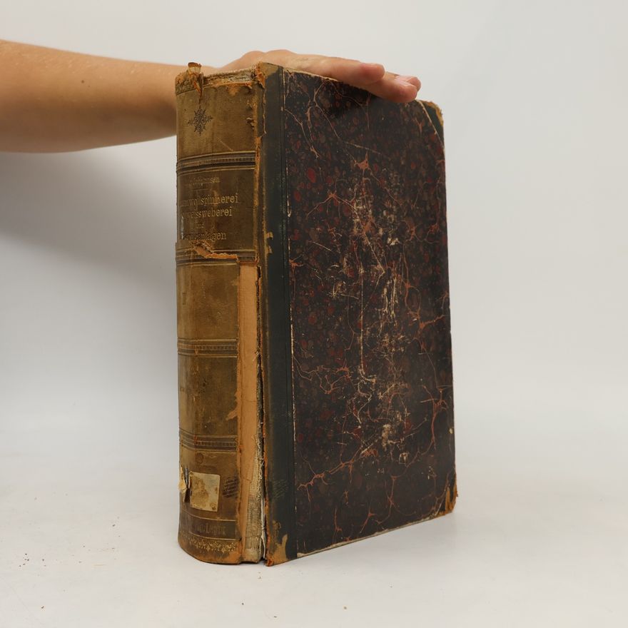 Otto Johannsen Handbuch der Baumwollspinnerei, Rohweberei und Fabrikanlagen