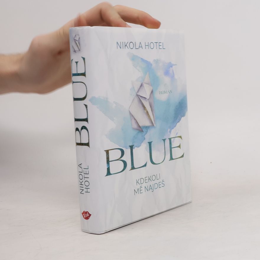 Nikola Hotel Blue : kdekoli mě najdeš