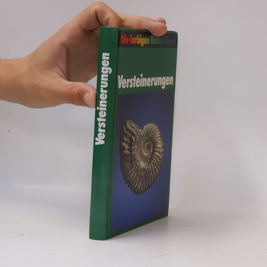 Autorenkollektiv Die farbigen Naturführer Versteinerungen