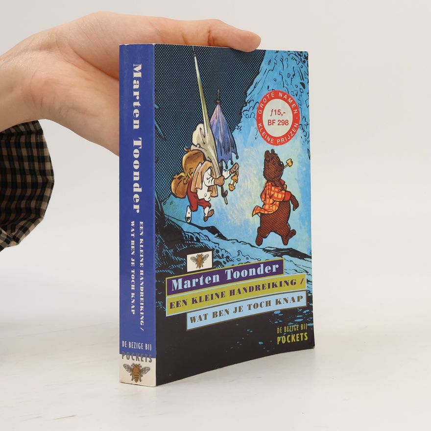 Marten Toonder KLEINE HANDREIKING/WAT BEN JE TOCH KNAP