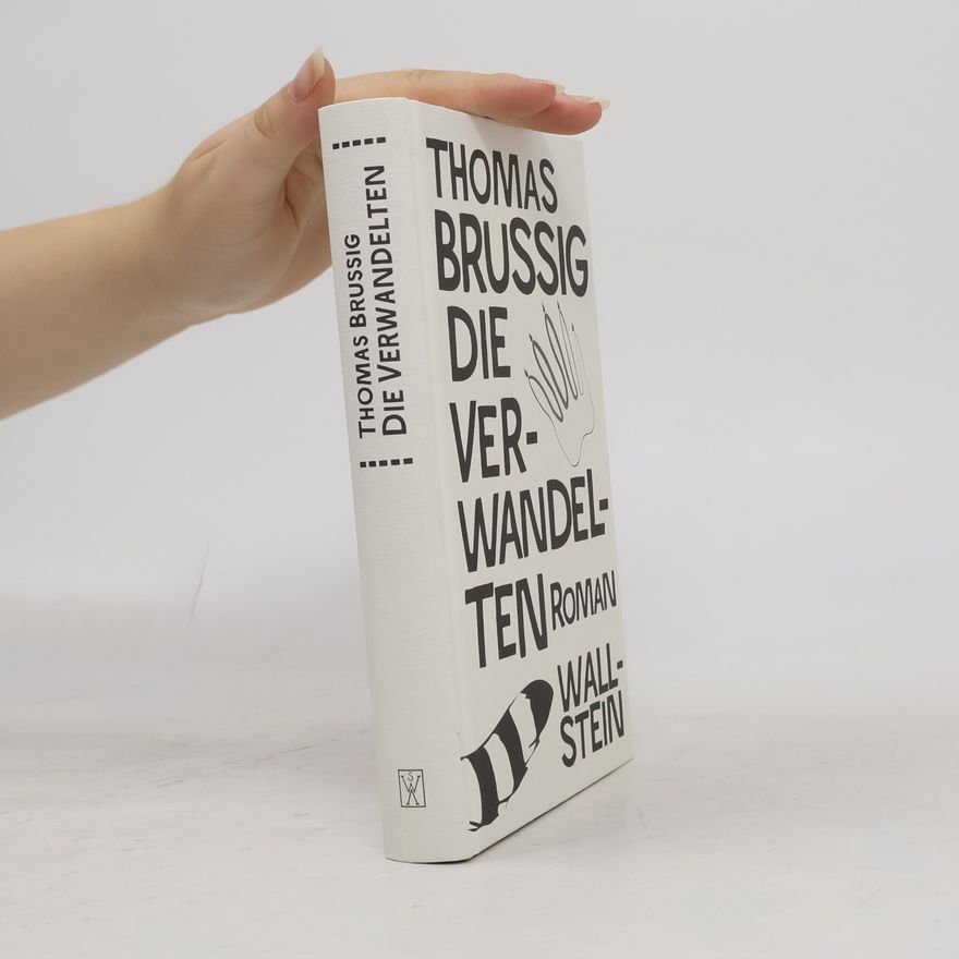 Thomas Brussig Die Verwandelten