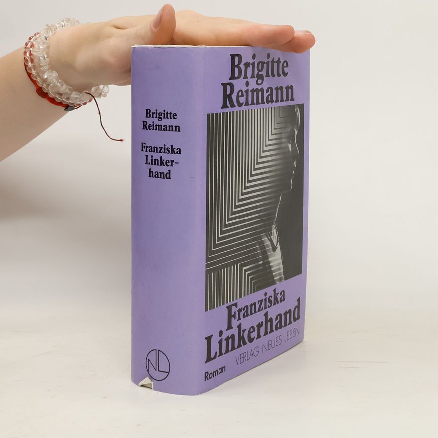 Brigitte Reimann Franziska Linkerhand