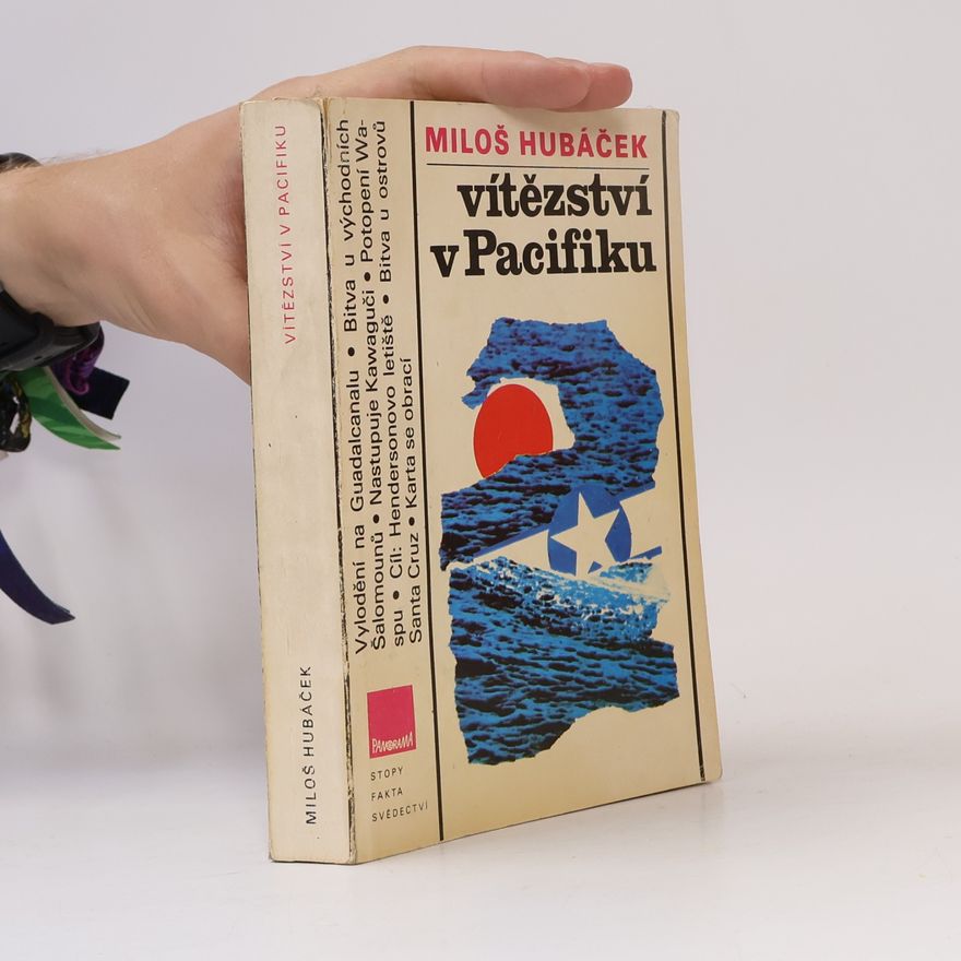 Miloš Hubáček Vítězství v Pacifiku